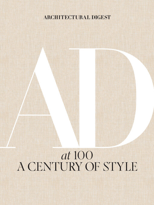 Title details for Architectural Digest at 100 by Architectural Digest - Available